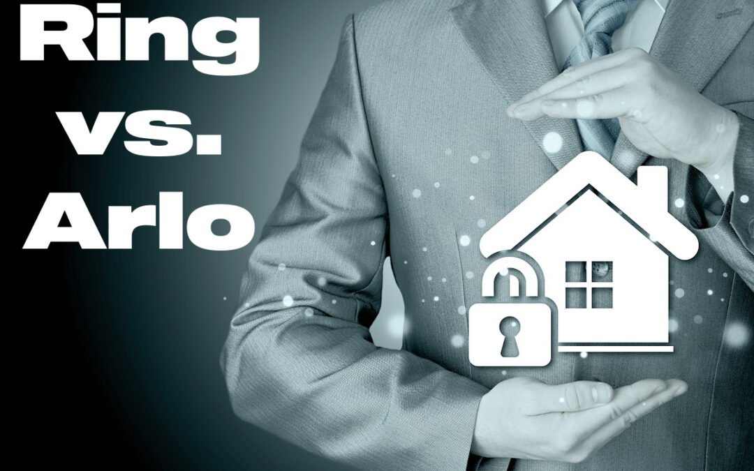 Ring vs Arlo: A DIY Home Security Faceoff